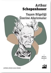 Yaşam Bilgeliği Üzerine Aforizmalar - 1