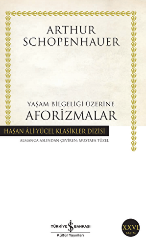 Yaşam Bilgeliği Üzerine Aforizmalar - 1