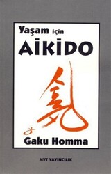 Yaşam İçin Aikido - 1