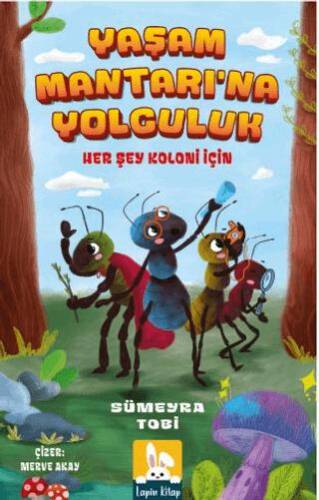 Yaşam Mantarına Yolculuk - 1