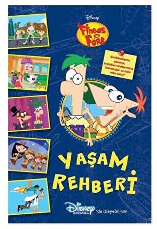 Yaşam Rehberi - Disney Fineas ve Förb - 1