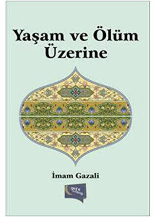 Yaşam ve Ölüm Üzerine - 1