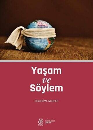 Yaşam ve Söylem - 1