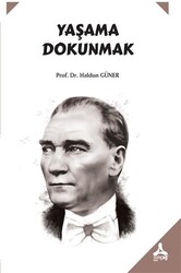 Yaşama Dokunmak - 1