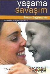 Yaşama Savaşım - Bazıları Dağlarcadır - 1