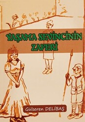 Yaşama Sevincinin Zaferi - 1