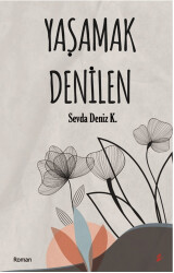 Yaşamak Denilen - 1