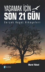 Yaşamak İçin Son 21 Gün - 1