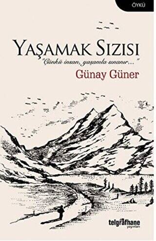 Yaşamak Sızısı - 1