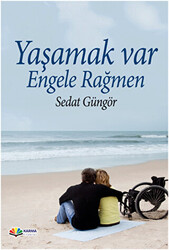 Yaşamak Var Engele Rağmen - 1