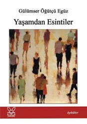 Yaşamdan Esintiler - 1