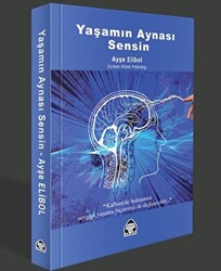 Yaşamın Aynası Sensin - 1