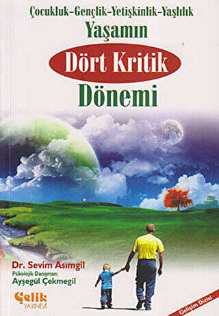 Yaşamın Dört Kritik Dönemi - 1