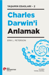 Yaşamın Esasları-2 Charles Darwin’i Anlamak - 1