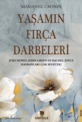 Yaşamın Fırça Darbeleri - 1