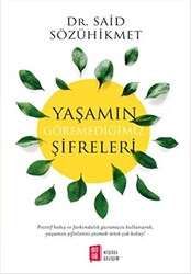 Yaşamın Göremediğimiz Şifreleri - 1