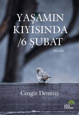 Yaşamın Kıyısında - 6 Şubat - 1