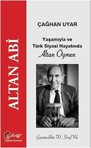 Yaşamıyla ve Türk Siyasi Hayatında Altan Öymen - 1