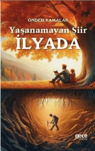 Yaşanamayan Şiir İlyada - 1