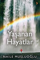 Yaşanan Hayatlar - 1