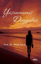 Yaşanmamış Duygular - 1