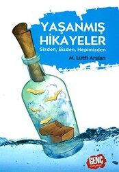 Yaşanmış Hikayeler - 1