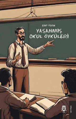 Yaşanmış Okul Öyküleri - 1