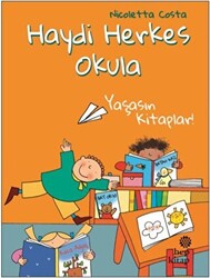 Yaşasın Kitaplar! - Haydi Herkes Okula - 1