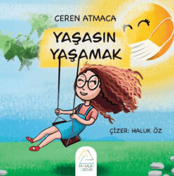 Yaşasın Yaşamak - 1