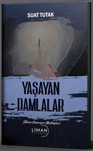 Yaşayan Damlalar - 1