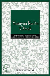 Yaşayan Kur’an Olmak - 1