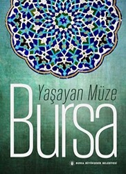 Yaşayan Müze Bursa - 1