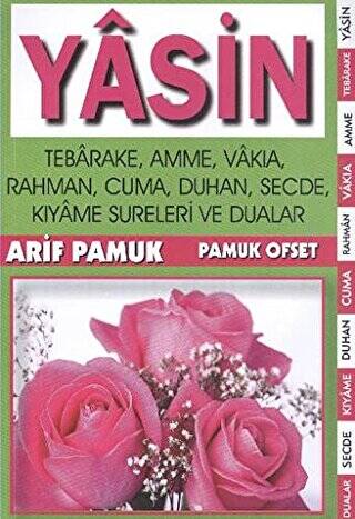 Yasin, Tebareke, Amme, Vakıa, Rahman, Cuma, Duhan, Secde, Kıyame, Sureleri ve Dualar Yasin-005 - 1