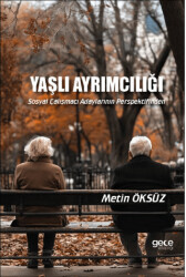 Yaşlı Ayrımcılığı - 1