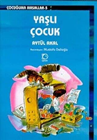 Yaşlı Çocuk - 1