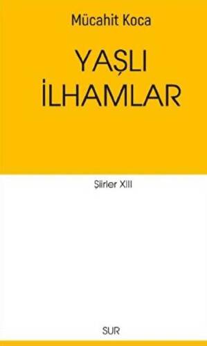 Yaşlı İlhamlar - 1