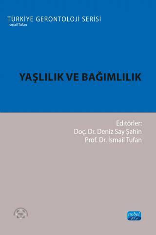 Yaşlılık ve Bağımlılık - 1