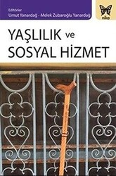 Yaşlılık ve Sosyal Hizmet - 1