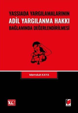 Yassıada Yargılamalarının Adil Yargılanma Hakkı Bağlamında Değerlendirilmesi - 1