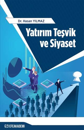 Yatırım Teşvik ve Siyaset - 1