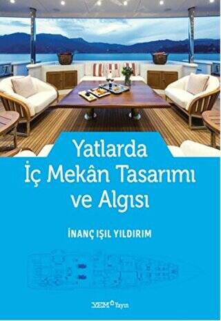 Yatlarda İç Mekan Tasarımı ve Algısı - 1