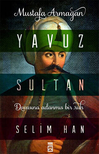 Yavuz Sultan Selim Han - 1