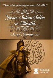 Yavuz Sultan Selim ve Alevilik - 1