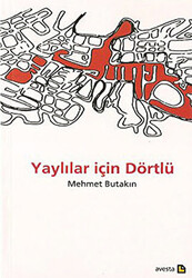 Yaylılar İçin Dörtlü - 1