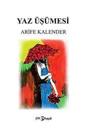 Yaz Üşümesi - 1