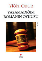 Yazamadığım Romanın Öyküsü - 1