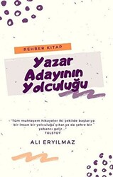 Yazar Adayının Yolculuğu - 1