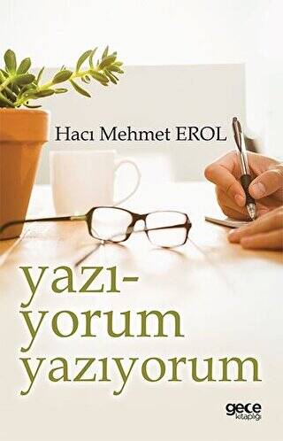 Yazı-Yorum Yazıyorum - 1