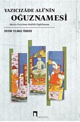 Yazıcızade Ali’nin Oğuznamesi - 1