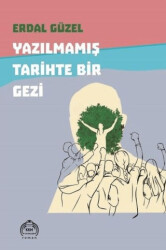 Yazılmamış Tarihte Bir Gezi - 1